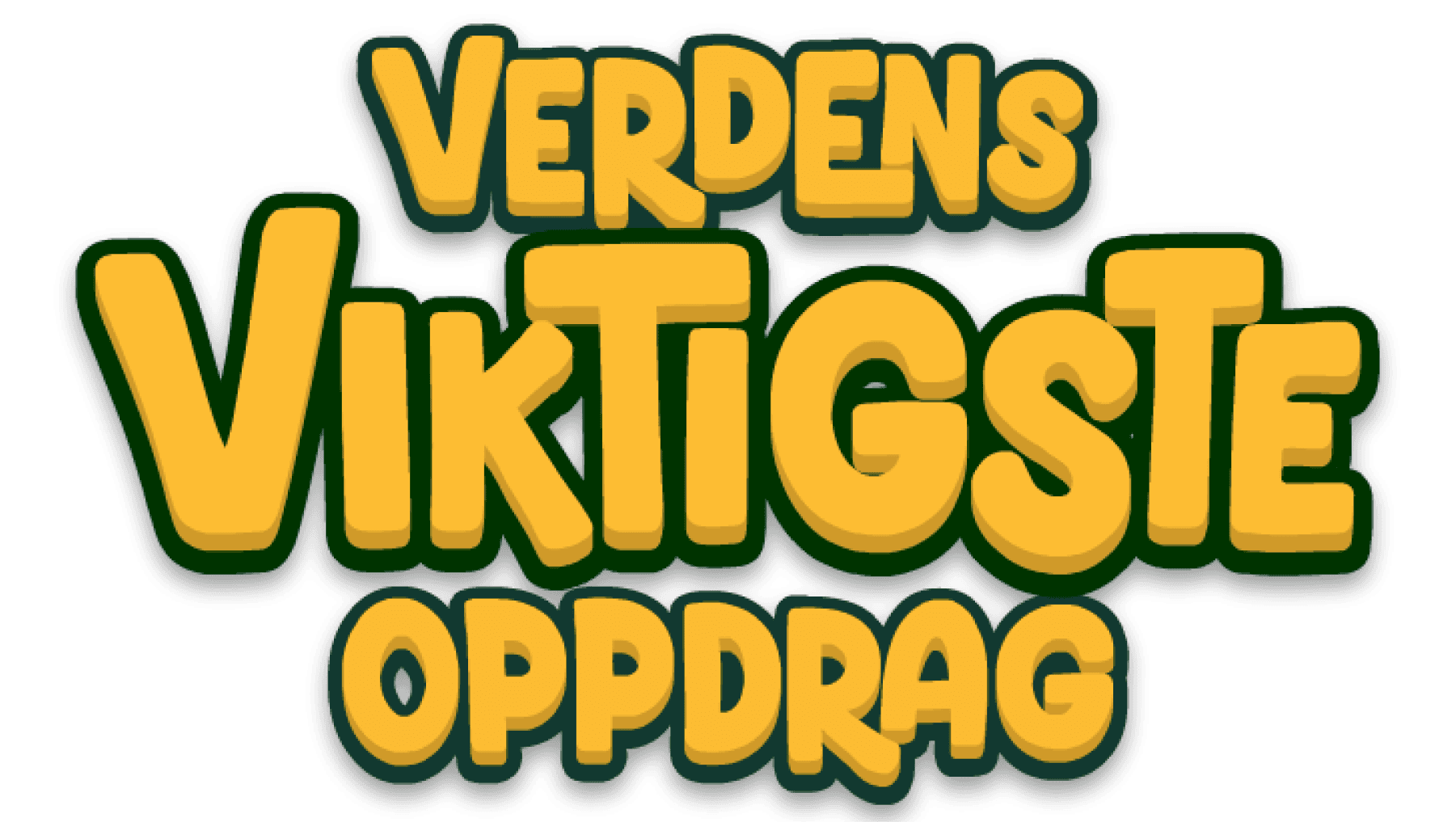 Verdens viktigste oppdrag